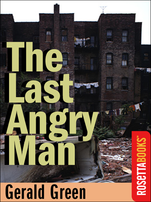 Title details for The Last Angry Man by Gerald Green - Available